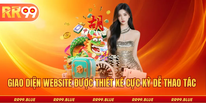 Giao diện website được thiết kế cực kỳ dễ thao tác