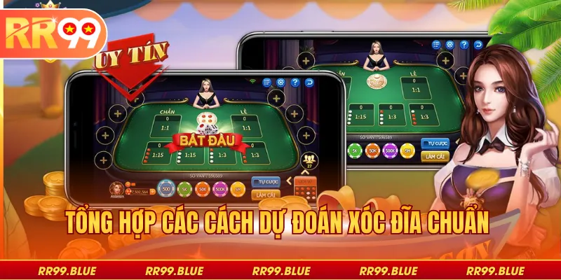 Tổng hợp các cách dự đoán xóc đĩa chuẩn